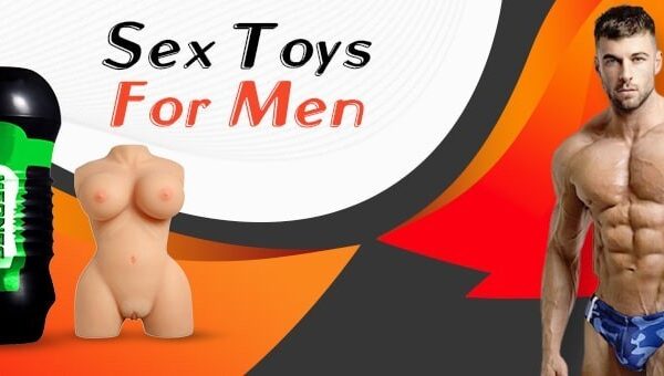 Exploring the World of Male Sex Toys: A Comprehensive Guide